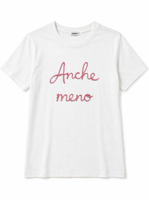T-SHIRT ANCHE MENO