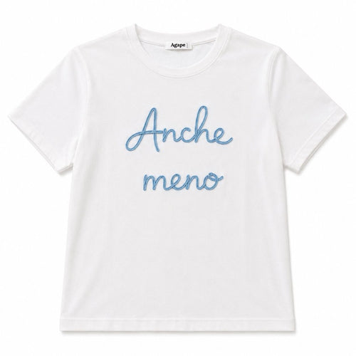 T-SHIRT ANCHE MENO